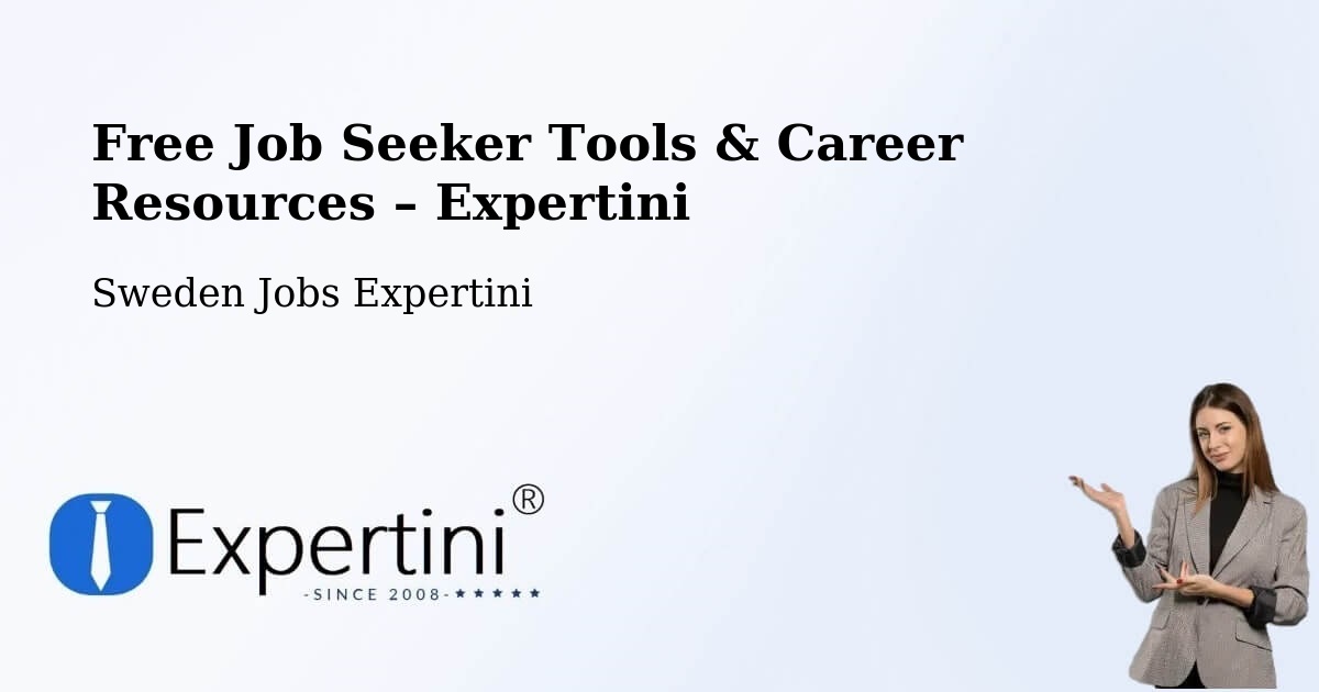 Free Job Seeker Tools & Career Resources – Sweden - Sweden Jobs Expertini
