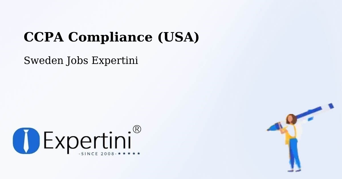 CCPA Compliance (USA) - Sweden Jobs Expertini