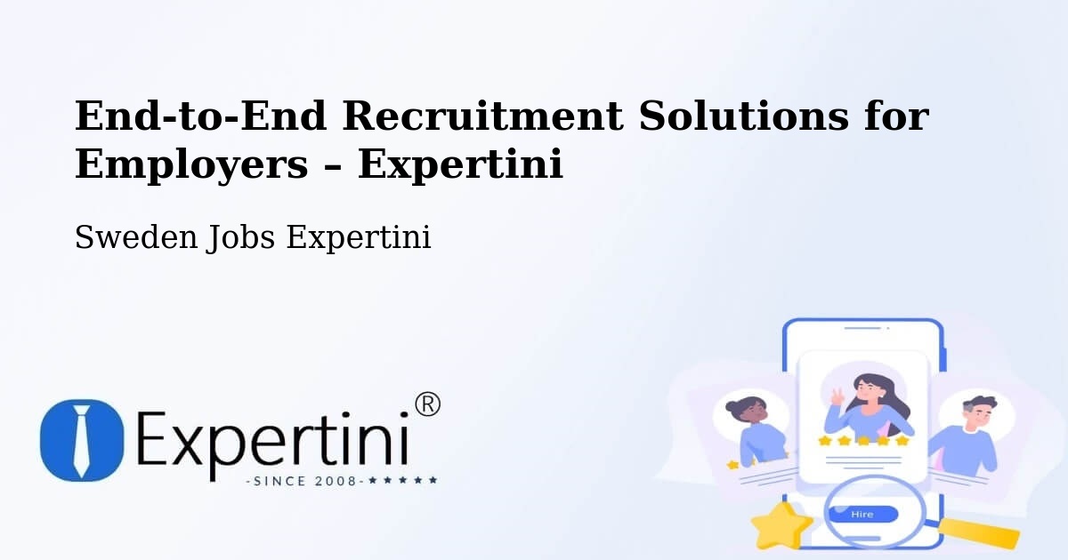 Recruitment Solutions for Employers – Sweden - Sweden Jobs Expertini