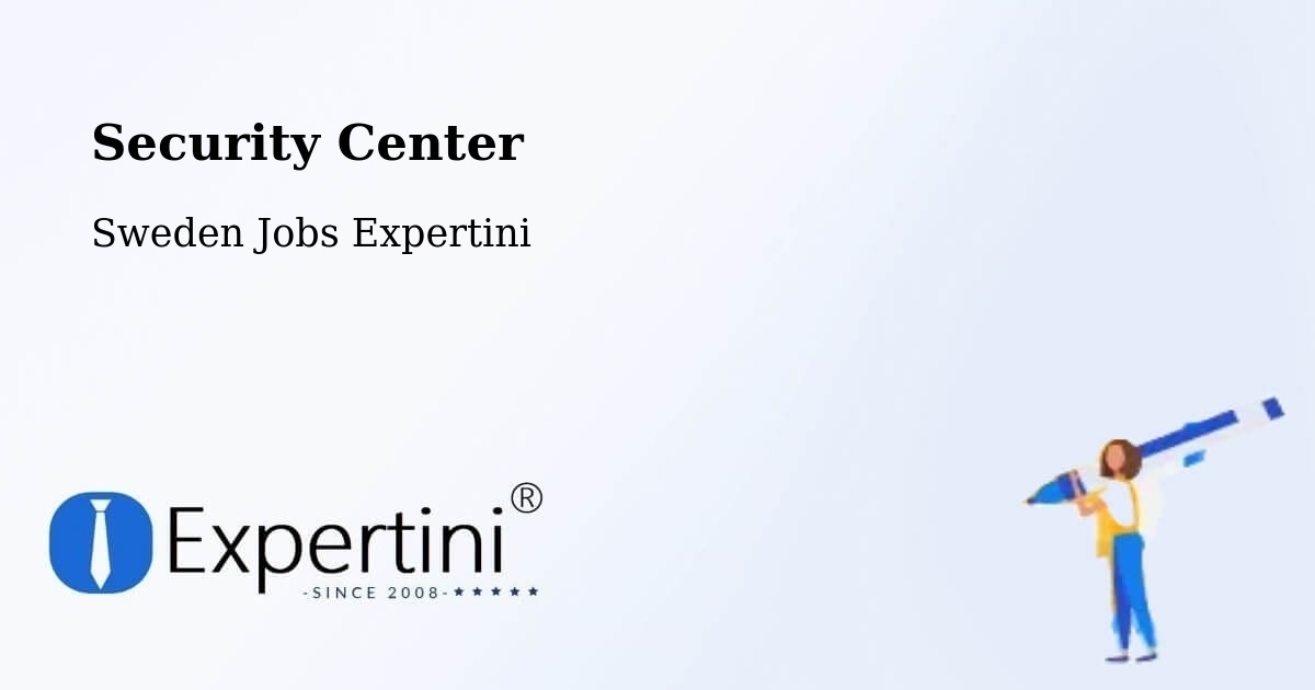Security Center - Sweden Jobs Expertini